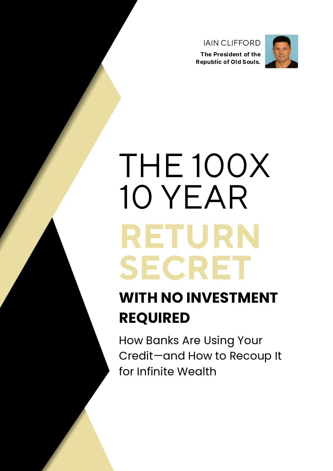 The 100x 10 Year Return Secret